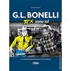 Sergio Bonelli Editore G.L. Bonelli. Tex sono io!