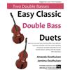 CREATESPACE Easy Classic Double Bass Duets: With one very easy part, and the other more difficult. Comprises favourite melodies from the world's greatest ... two double basses, starting with the easiest.