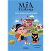 Combel Editorial Mia Fantasia. Hi ha fantasmes al castell