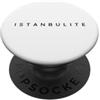 Istanbulite. Proud Istanbul Home City Mo Istanbul/Orgoglioso Istanbulites Pride Home Town Souvenir PopSockets PopGrip Adesivo