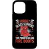 FUNNY FEMALE FIREFIGHTER PRODUCTS Custodia per iPhone 13 Pro Max Dimentica le pantofole di vetro Questa principessa indossa stivali antincendio da donna
