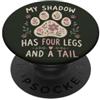 Cute Dog Cat Mom Saying with Pink Paw De La mia ombra ha quattro gambe e un amante dei cani coda PopSockets PopGrip Adesivo