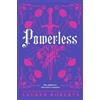 Lauren Roberts Powerless (Tascabile) Powerless Trilogy