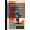 Greene Vardiman The Formation of Poisons by Micro-Organisms. A Biolo (Tascabile)