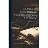 Niccolò Buscemi La Vita Di Giovanni Di Procida Privata E Publ (Copertina rigida)