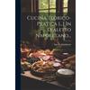 Ippolito Cavalca Cucina Teorico-pratica [...] In Dialetto Napoletano (Tascabile)