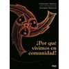 Eberhard Arnold ¿Por qué vivimos en comunidad? / Why We Live in Comm (Tascabile)