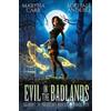 Martha Carr Michael Anderle Evil in the Badlands (Tascabile)