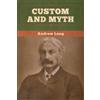 Andrew Lang Custom and Myth (Tascabile)