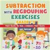 Baby Professor Subtraction with Regrouping Exercises - Grade 1-3 - M (Tascabile)