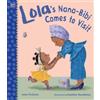 Anna McQuinn Lola's Nana-Bibi Comes to Visit (Tascabile) Lola Reads