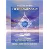 Bianca Gaia Welcome to the Fifth Dimension (Tascabile)
