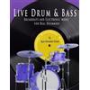Ryan Alexander Bloom Live Drum & Bass (Tascabile)
