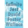 David Foster Wallace David Foster Infinite Jest (30th Anniversary E (Tascabile)