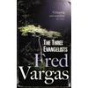Fred Vargas The Three Evangelists (Tascabile) Three Evangelists