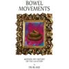 Ds Blake Bowel Movements (Tascabile)