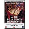 Film - La Piu' Bella Serata Della Mia Vita - Dvd