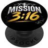 Soldier of Christ: Christian Faith Inspi Mission 3:16 - Christian Faith Energetic Gospel of Salvation PopSockets PopGrip Adesivo