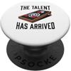 sack toss bean bag toss Funny Cornhole P The Tallent Has Arrived Cornhole Humour PopSockets PopGrip Adesivo