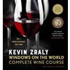 Sterling Epicure Kevin Zraly Windows on the World Complete Wine Course: Revised & Updated / 35th Edition