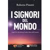 Verdechiaro I signori del mondo. Dagli UFO alla bifronte eredità aliena dell'umanità