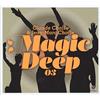 Chall'O Music Magic Deep Vol.3 (Challe, Claude & Jean Marc)
