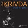 Ernie Krivda Blues for Pekar (CD) Album