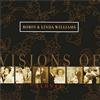 Robin and Linda Williams Visions of Love (CD) Album
