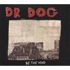 Dr.dog - Be The Void - Cd