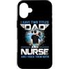 Family Matching Dad Job Title Father's D Custodia per iPhone 16 Plus I Have Two Titles Dad And Nurse Funny Fathers Day