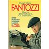 Mondadori Rag. Ugo Fantozzi. Caro direttore, ci scrivo...