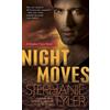 Stephanie Tyler Night Moves (Tascabile) Shadow Force