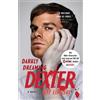 Jeff Lindsay Darkly Dreaming Dexter (Tascabile) Dexter Series