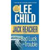 Lee Child Bad Luck and Trouble (Tascabile) Jack Reacher