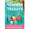 Suzanne Rindell Summer Fridays (Tascabile)
