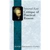 Immanuel Kant J.H. Bernard Critique of Practical Reason (Tascabile)