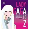 Lady Gaga A to Z (Copertina rigida)