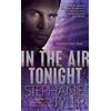 Stephanie Tyler In the Air Tonight (Tascabile) Shadow Force