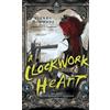 Liesel Schwarz A Clockwork Heart (Tascabile) Chronicles of Light and Shadow