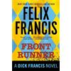 Felix Francis Front Runner (Tascabile) Dick Francis Novel