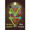 Dion Fortune Mystical Qabalah (Tascabile)