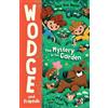 Carol Ann Martin The Mystery in the Garden (Tascabile) Wodge and Friends
