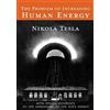 Nikola Tesla The Problem of Increasing Human Energy (Tascabile)