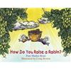 Pam Muñoz Ryan How Do You Raise a Raisin? (Tascabile)