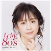Aqua Production V/A 'Love 80's: Ano Koro ga Tomaranai' Japan, J-Pop [CD]