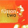 Various Real Birth of Fusion Two