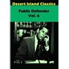 Desert Island Films Public Defender Vol. 6 (DVD) John Close Reed Hadley