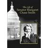 Gemini Entertainment The Life of Senator Margaret Chase Smith (DVD) William Cohen Dr. Janann Sherman