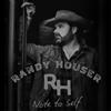 Randy Houser Note to Self (Vinyl LP) 12" Album (Clear vinyl) (Limited Edition)
