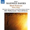 Peter Maxwell Davies Peter Maxwell Davies: Black Pentecost (CD) Album